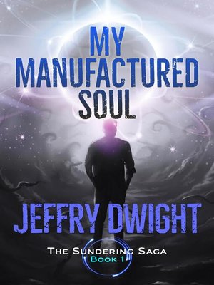 cover image of My Manufactured Soul
